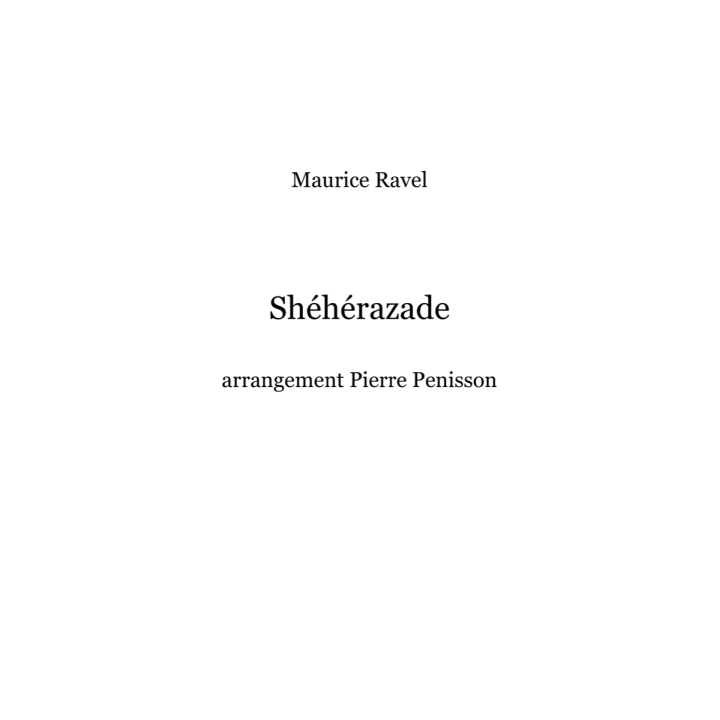 Ravel: Shéhérazade, full score