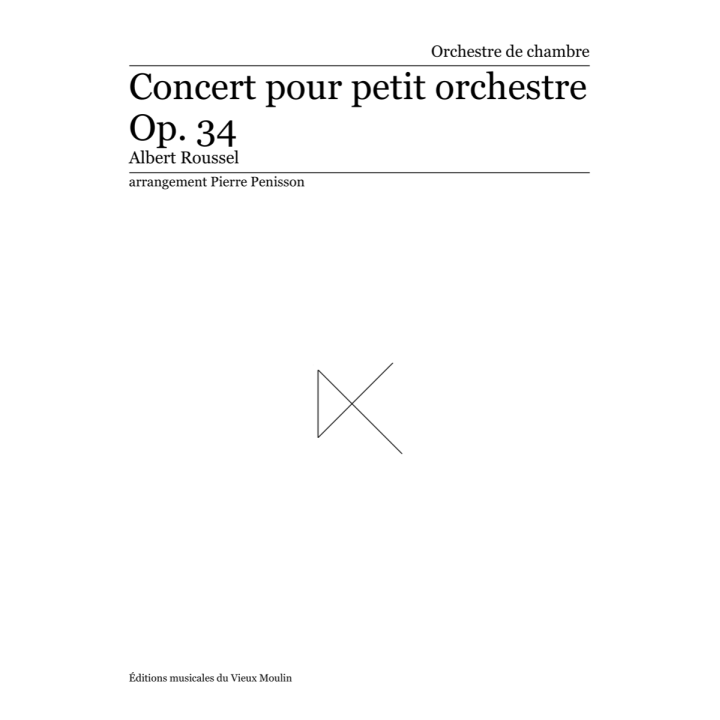 Albert Roussel: Concert pour petit orchestre, conducteur