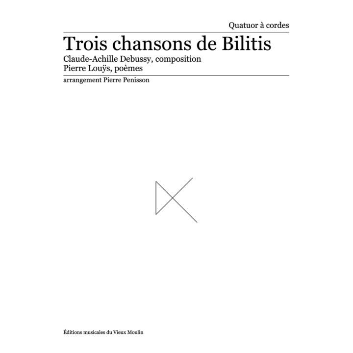 Debussy: Trois chansons de Bilitis, quatuor à cordes