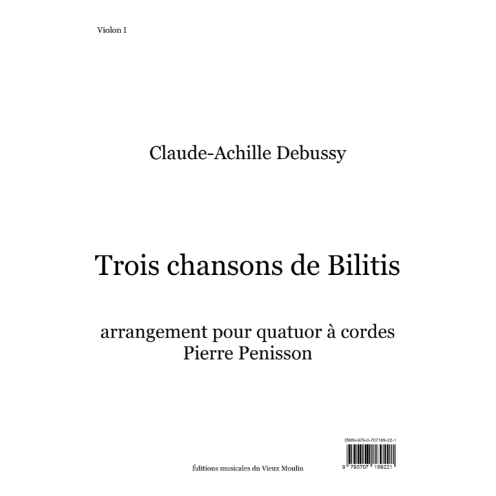 Debussy: Trois chansons de Bilitis, quatuor à cordes