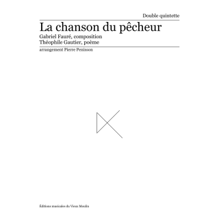 Gabriel Fauré: La chanson du pêcheur, conducteur