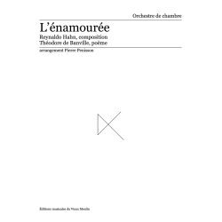 Reynaldo Hahn, L'énamourée, chamber orchestra, full score
