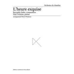 Reynaldo Hahn, L'heure exquise, chamber orchestra, full score