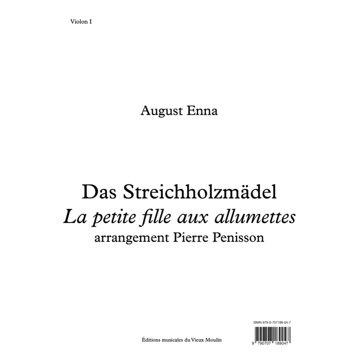 Enna: Das Streichholzmädel-La petite fille aux allumettes, matériel d'orchestre