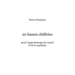 Pierre Penisson, Vingt basses chiffrées