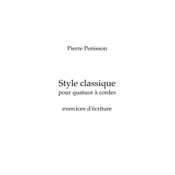 Pierre Penisson, Classic string quartet