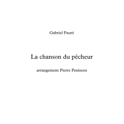 Gabriel Fauré, Song of the fisherman, chamber orchestra, full score