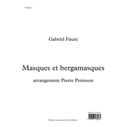 Gabriel Fauré, Masques et bergamasques, chamber orchestra, parts