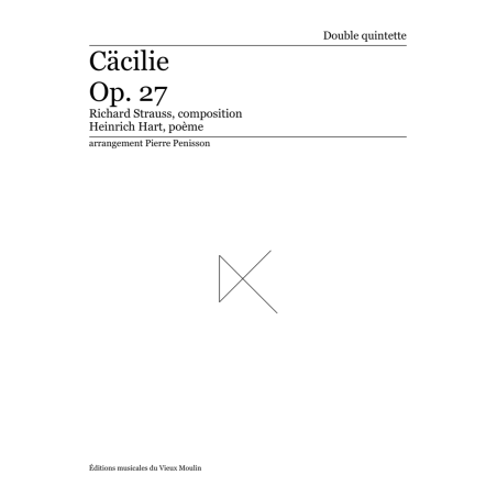 Richard Strauss, Cäcilie, double quintette - conducteur
