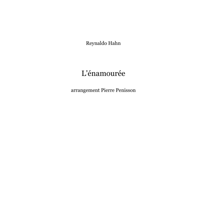 Reynaldo Hahn: L’énamourée, full score