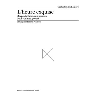 Reynaldo Hahn: L’heure exquise, conducteur