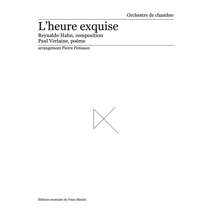 Reynaldo Hahn: L’heure exquise, conducteur