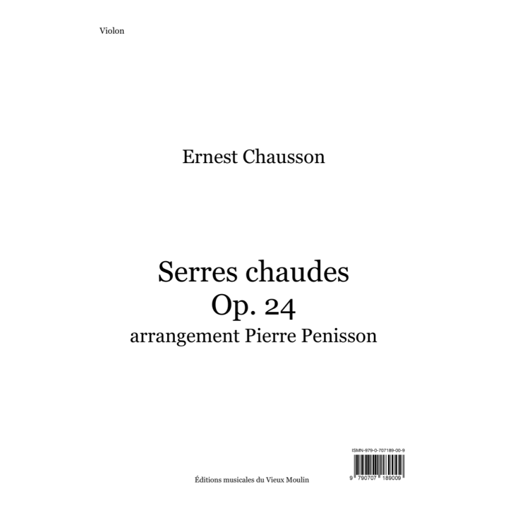 Ernest Chausson: Hothouses